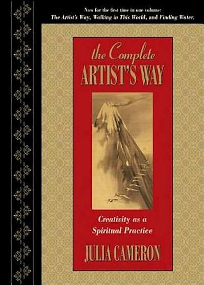The Complete Artist's Way: Creativity as a Spiritual Practice, Hardcover