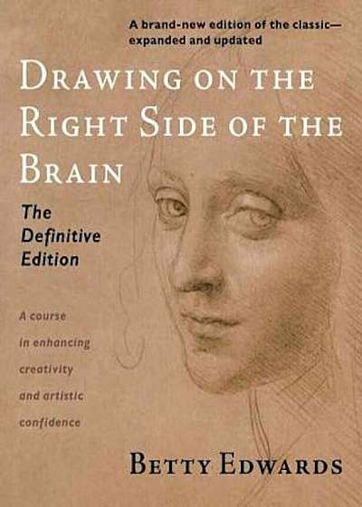 Drawing on the Right Side of the Brain, Paperback