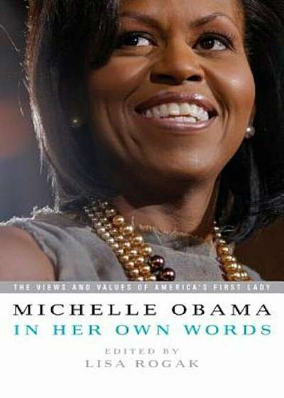 Michelle Obama in Her Own Words, Paperback