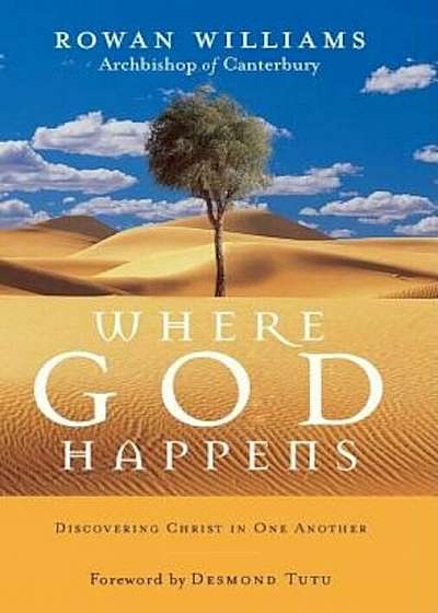 Where God Happens: Discovering Christ in One Another, Paperback