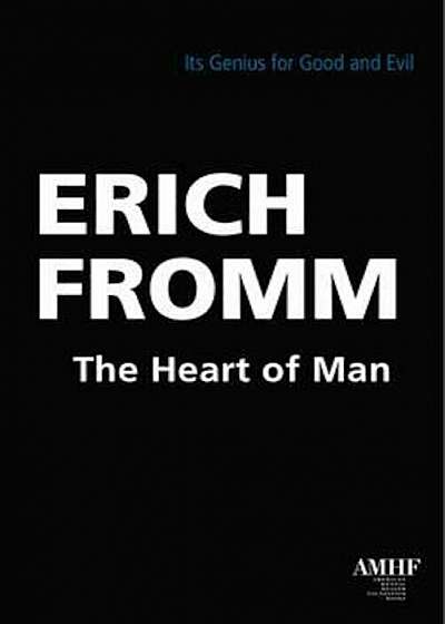 The Heart of Man: Its Genius for Good and Evil, Paperback