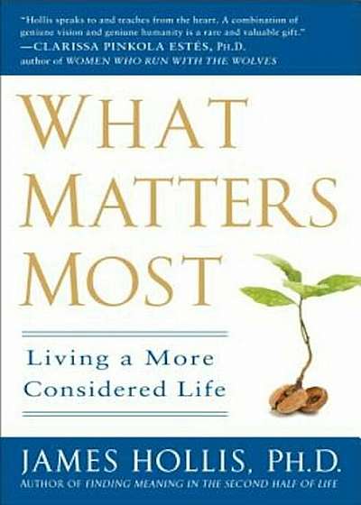 What Matters Most: Living a More Considered Life, Paperback