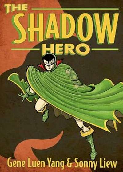 The Shadow Hero, Paperback