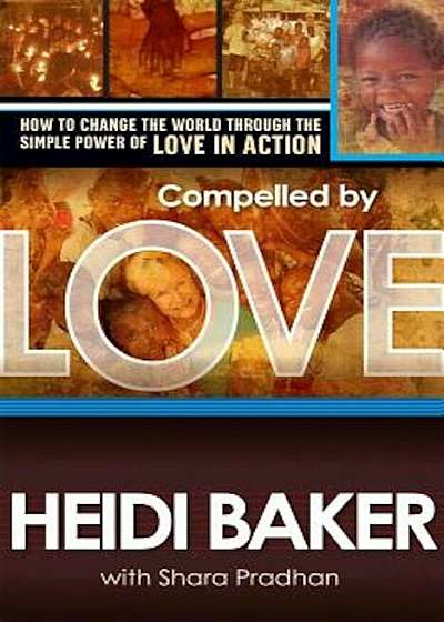 Compelled by Love, Paperback