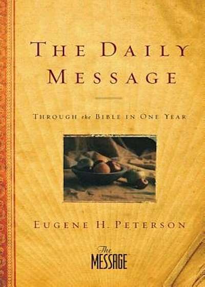 Daily Message-MS: Through the Bible in One Year, Paperback