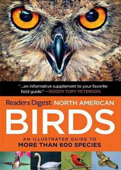 Reader's Digest Book of North American Birds: An Illustrated Guide to More Than 600 Species, Paperback