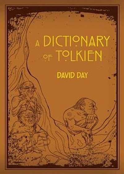 A Dictionary of Tolkien, Hardcover