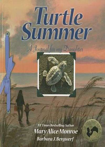 Turtle Summer: A Journal for My Daughter, Paperback