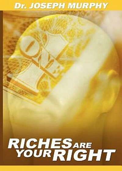 Riches Are Your Right, Paperback