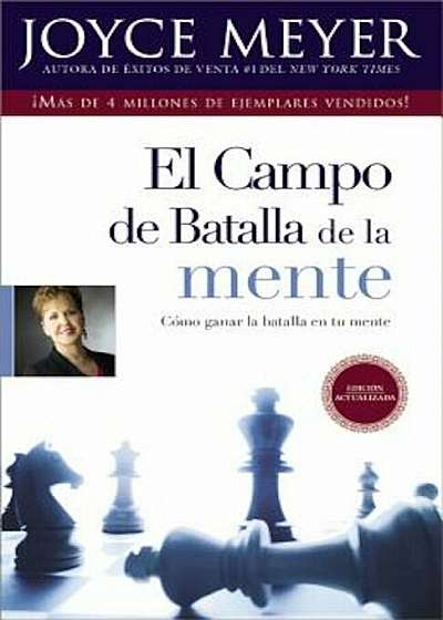 El Campo de Batalla de la Mente = The Battlefield of the Mind, Paperback