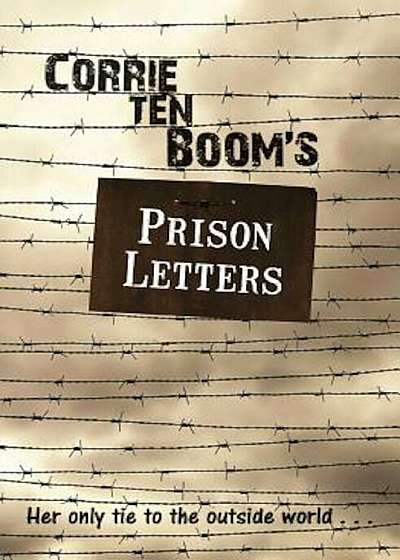 Corrie Ten Boom's Prison Letters, Paperback
