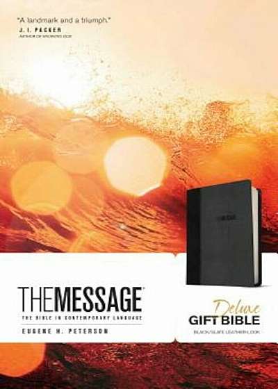 The Message Deluxe Gift Bible: The Bible in Contemporary Language, Hardcover