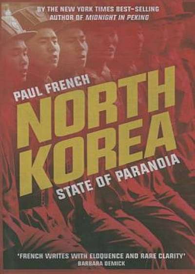 North Korea: State of Paranoia, Paperback