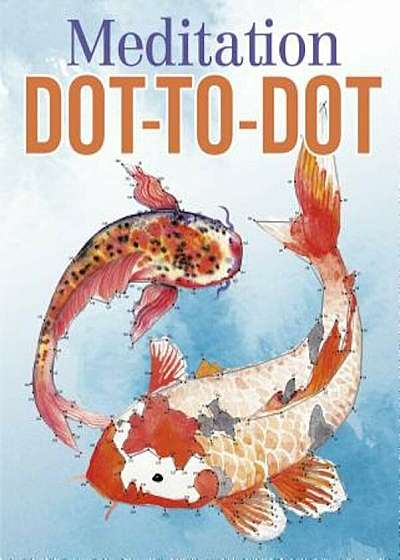 Meditation Dot-To-Dot, Paperback