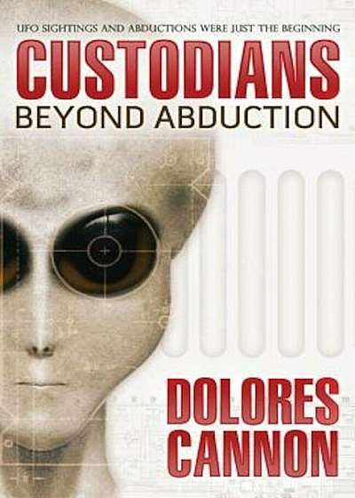 The Custodians: Beyond Abduction, Paperback