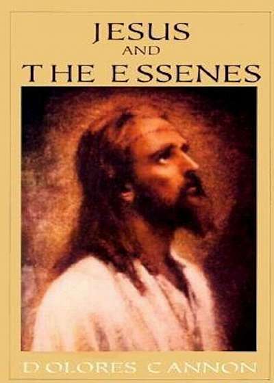 Jesus and the Essenes, Paperback