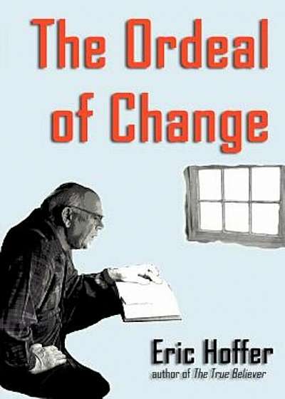 The Ordeal of Change, Paperback