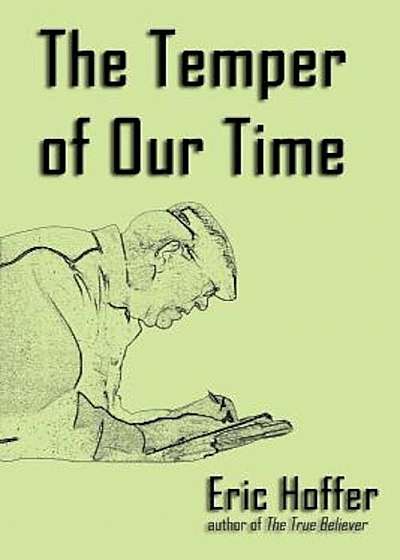 The Temper of Our Time, Paperback