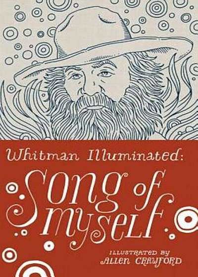 Whitman Illuminated: Song of Myself, Hardcover