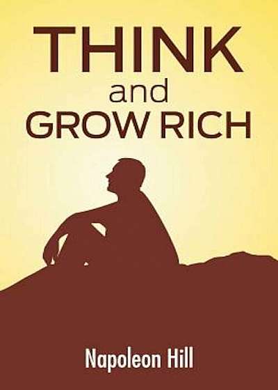Think and Grow Rich: The Secret to Wealth Updated for the 21st Century, Paperback