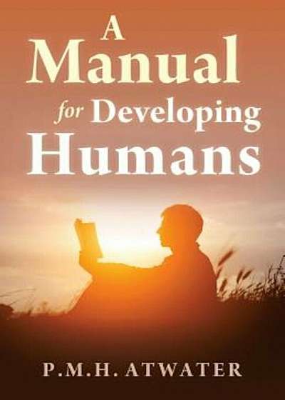 A Manual for Developing Humans, Paperback