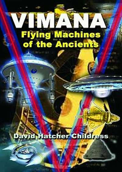 Vimana: Flying Machines of the Ancients, Paperback