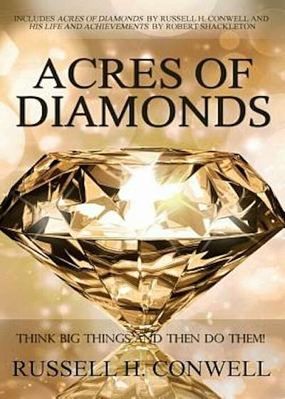 Acres of Diamonds by Russell H. Conwell, Paperback