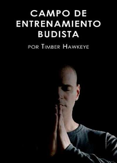 Campo de Entrenamiento Budista, Paperback