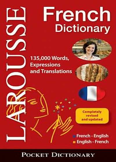 Larousse Pocket French Dictionary: French-English/English-French, Paperback