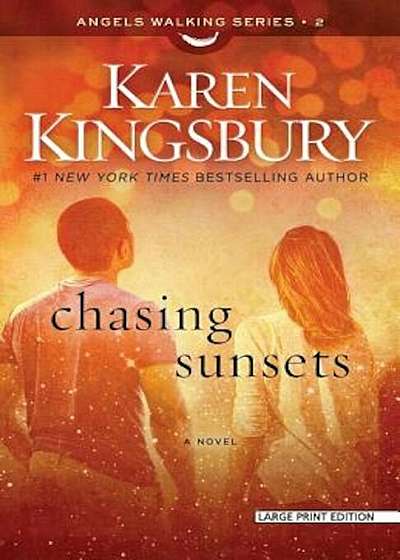 Chasing Sunsets, Paperback