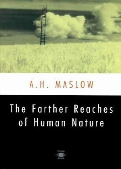 The Farther Reaches of Human Nature, Paperback