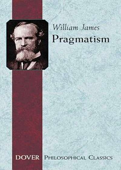 Pragmatism, Paperback
