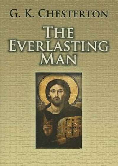 The Everlasting Man, Paperback