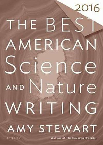 The Best American Science and Nature Writing 2016, Paperback