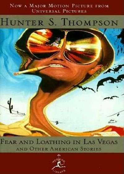 Fear and Loathing in Las Vegas and Other American Stories, Hardcover