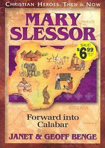 Mary Slessor: Forward Into Calabar, Paperback