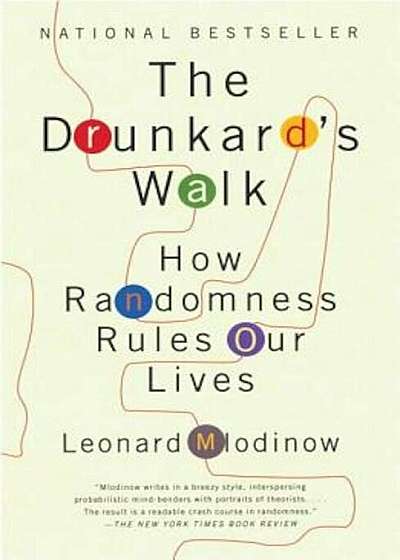 The Drunkard's Walk: How Randomness Rules Our Lives, Paperback