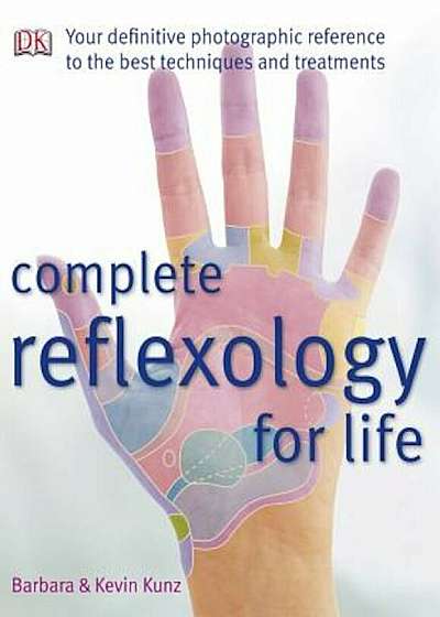 Complete Reflexology for Life, Paperback
