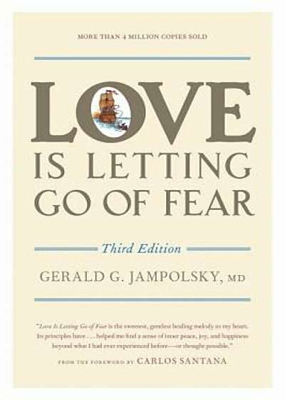 Love Is Letting Go of Fear, Paperback