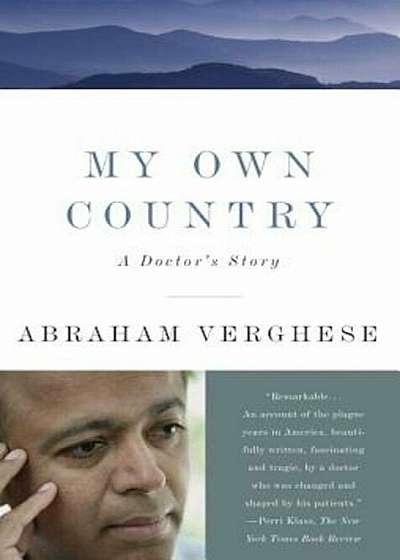 My Own Country: A Doctor's Story, Paperback