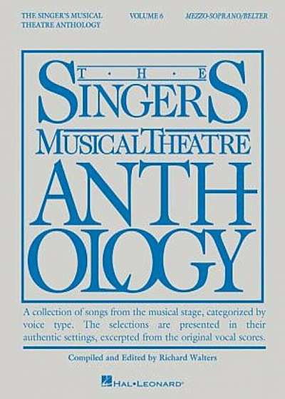 Singer's Musical Theatre Anthology - Volume 6: Mezzo-Soprano/Belter Book Only, Paperback