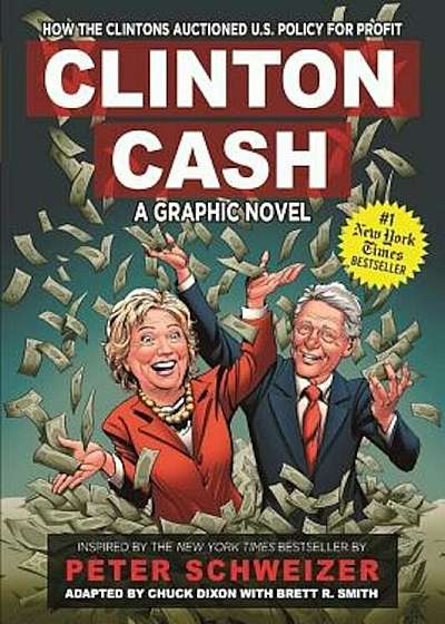 Clinton Cash: A Graphic Novel, Hardcover