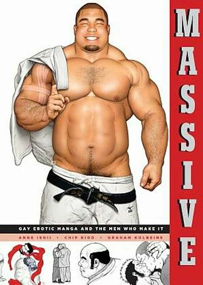 Massive: Gay Japanese Manga and the Men Who Make It, Paperback