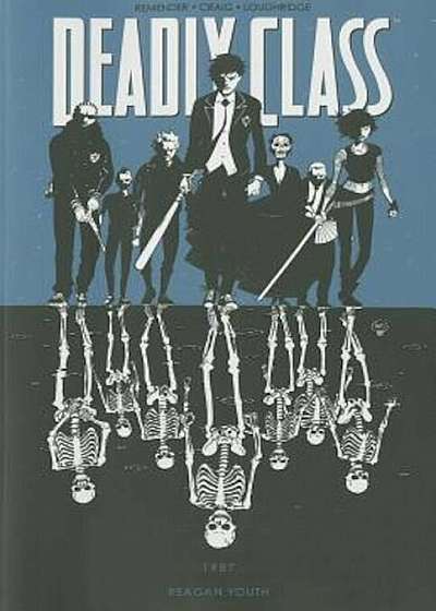 Deadly Class, Volume 1: Reagan Youth, Paperback