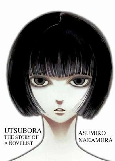 Utsubora: The Story of a Novelist, Paperback