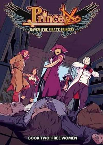 Princeless: Raven the Pirate Princess Book 2: Free Women, Paperback