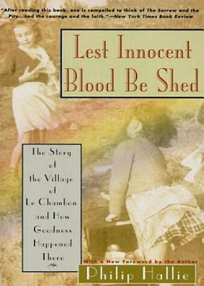 Lest Innocent Blood Be Shed, Paperback