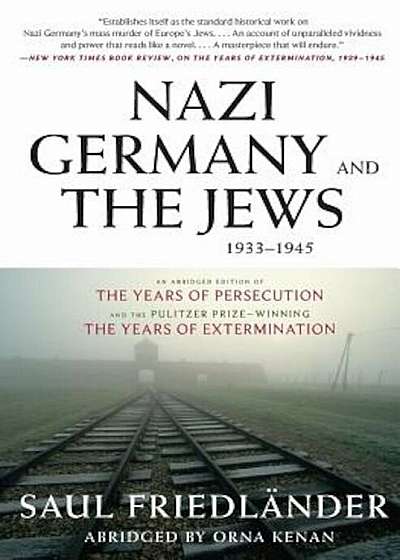 Nazi Germany and the Jews, 1933-1945, Paperback