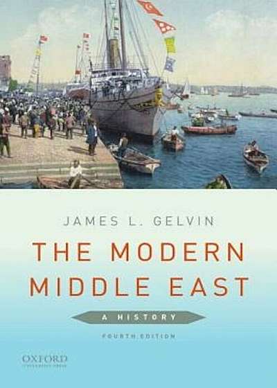 The Modern Middle East: A History, Paperback