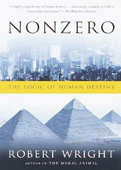 Nonzero: The Logic of Human Destiny, Paperback